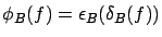 $\phi_B(f) = \epsilon_B(\delta_B(f))$