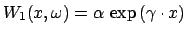 $\displaystyle W_1(x, \omega) = \alpha \exp (\gamma \cdot x)
$